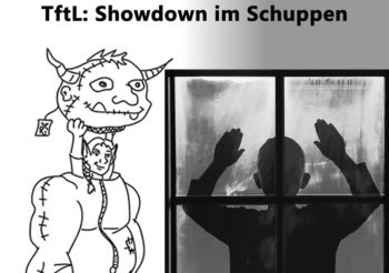 TFTL: Showdown im Schuppen